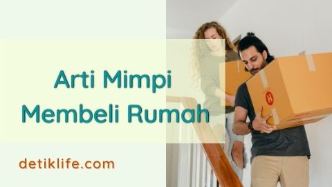 Arti Mimpi Membeli Rumah: Panduan Interpretasi