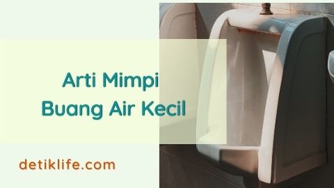 Arti Mimpi Buang Air Kecil yang Banyak: Pertanda dan Interpretasi