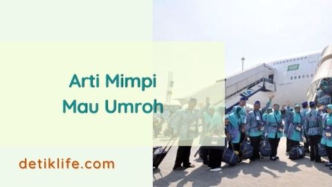 Arti Mimpi Mau Umroh