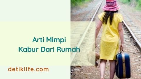 9+ Arti Mimpi Kabur